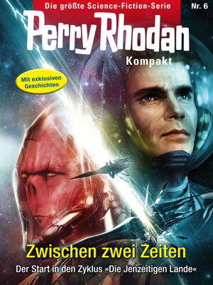 cover image of Perry Rhodan Kompakt 6